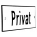 Emaljskylt Privat vit - svart 12 x 5 cm modell 2-3