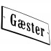 Emaljskylt Gæster vit - svart 12 x 5 cm modell 4-3