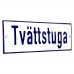 Emaljskylt Tvättstuga vit - blå 15 x 5 cm modell 1-3