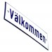 Emaljskylt Välkommen vit - blå 15 x 5 cm modell 1-3 Emaljskylt Välkommen vit - blå 15 x 5 cm modell 1-3