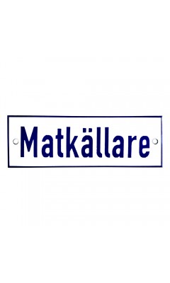 Emaljskylt Matkällare vit - blå 15 x 5 cm modell 1-3 Emaljskylt Matkällare vit - blå 15 x 5 cm modell 1-3