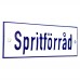 Emaljskylt Spritförråd vit - blå 15 x 5 cm modell 1-3