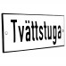 Emaljskylt Tvättstuga vit - svart 15 x 5 cm modell 2-3