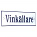 Emaljskylt Vinkällare vit - blå 15 x 5 cm modell 3-3