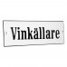 Emaljskylt Vinkällare vit - svart 15 x 5 cm modell 4-3