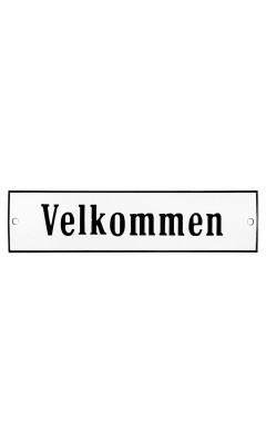 Emaljskylt Velkommen vit - svart 20 x 5 cm modell 4-3 Emaljskylt Velkommen vit - svart 20 x 5 cm modell 4-3