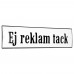 Emaljskylt Ej reklam tack vit - svart 20 x 5 cm modell 4-3