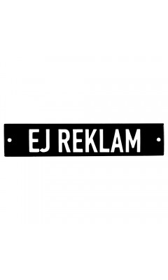 Emaljskylt EJ REKLAM svart - vit 15 x 3 cm modell 21-3