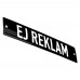 Emaljskylt EJ REKLAM svart - vit 15 x 3 cm modell 21-3 Emaljskylt EJ REKLAM svart - vit 15 x 3 cm modell 21-3