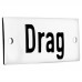 Emaljskylt Drag vit - svart 7 x 3 cm modell 20-3
