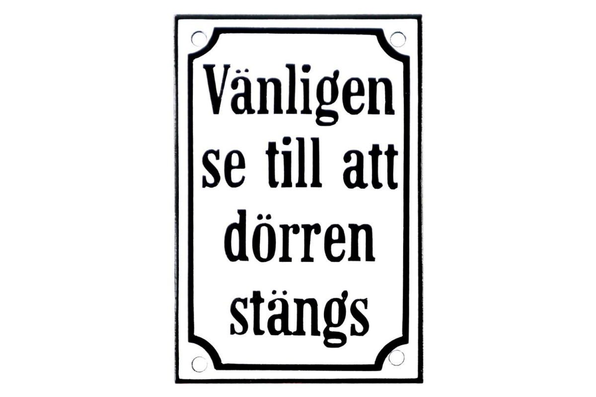 Emaljskylt Vänligen se till att dörren stängs vit - svart 8 x 12 cm modell 40-3 Emaljskylt Vänligen se till att dörren stängs vit - svart 8 x 12 cm modell 40-3