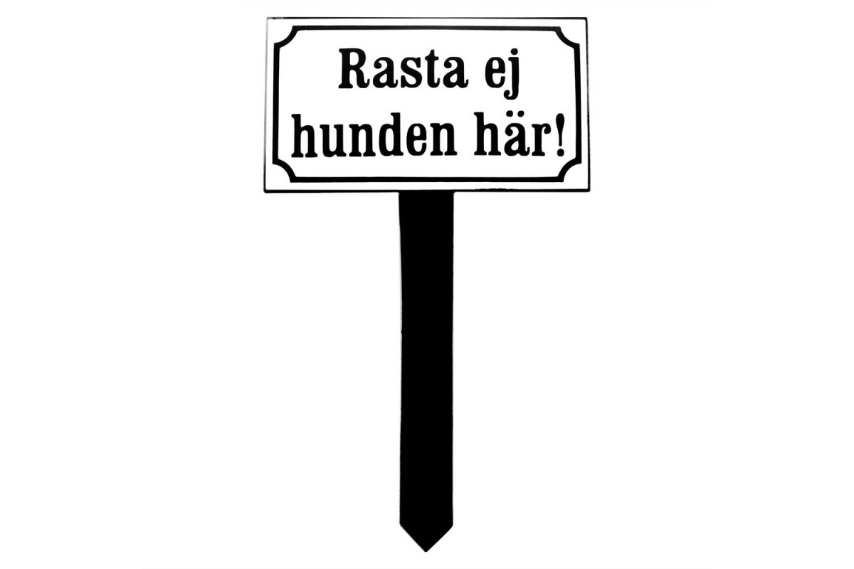 Emaljskylt Rasta ej hunden här vit - svart 18 x 10 cm modell 10-3 Emaljskylt Rasta ej hunden här vit - svart 18 x 10 cm modell 10-3