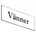 Emaljskylt Vänner vit - svart 6 x 2 cm modell 9-3