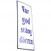 Emaljskylt Var god stäng dörren vit - blå 8 x 20 cm modell 47-3