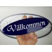 Emaljskylt Välkommen blå - vit 21 x 7 cm modell 32-3