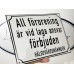 Emaljskylt All förorening är vid laga ansvar förbjuden. HÄLSOVÅRDSNÄMNDEN vit - svart 28 x 20 cm modell 39-3 Emaljskylt All förorening är vid laga ansvar förbjuden. HÄLSOVÅRDSNÄMNDEN vit - svart 28 x 20 cm modell 39-3