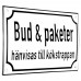 Emaljskylt Bud & paketer hänvisas till kökstrappan vit - svart 20 x 12 cm modell 39-3