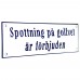 Emaljskylt Spottning på golfvet är förbjuden vit - blå 26 x 8 cm modell 3-3
