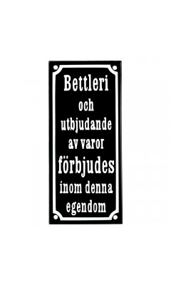 Emaljskylt Bettleri och utbjudande av varor förbjudes inom denna egendom svart - vit 9 x 20 cm modell 12-3 Emaljskylt Bettleri och utbjudande av varor förbjudes inom denna egendom svart - vit 9 x 20 cm modell 12-3