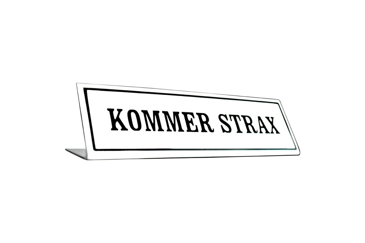 Emaljskylt KOMMER STRAX vit - svart 20 x 6 cm modell 46-3 Emaljskylt KOMMER STRAX vit - svart 20 x 6 cm modell 46-3