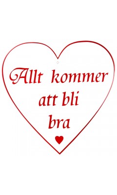 Emaljskylt Allt kommer att bli bra vit - röd 25 x 25 cm modell 42-3 Emaljskylt Allt kommer att bli bra vit - röd 25 x 25 cm modell 42-3