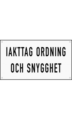 Emaljskylt IAKTAG ORDNING OCH SNYGGHET vit - svart 36 x 20 cm modell 20-3 Emaljskylt IAKTAG ORDNING OCH SNYGGHET vit - svart 36 x 20 cm modell 20-3